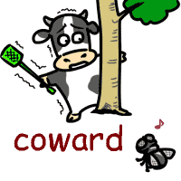 coward の意味 英語イラスト