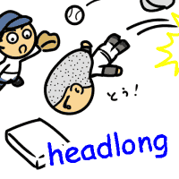 headlong